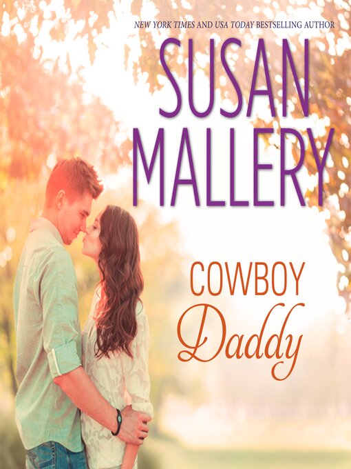 Title details for Cowboy Daddy by Susan Mallery - Wait list
